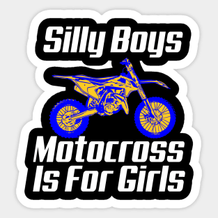 Silly Boys Motocross Is For Girls Sticker